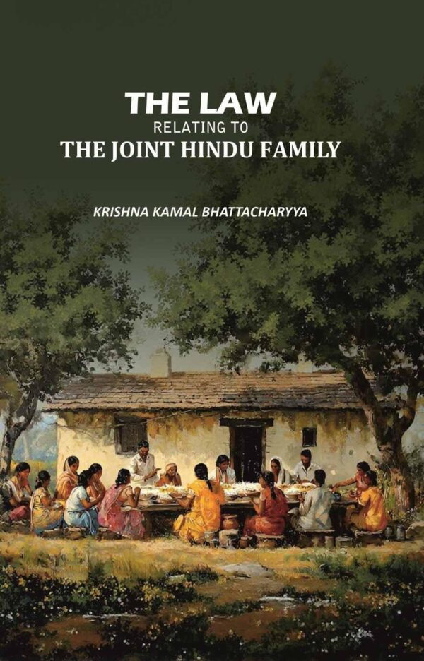 The Law Relating to the Joint Hindu Family [Hardcover]
