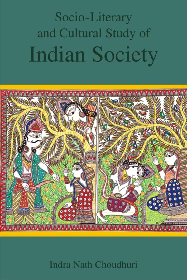 Socio-Literary and Cultural Study of Indian Society