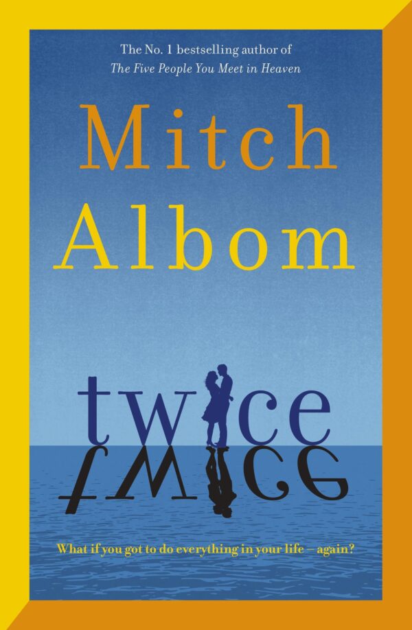UNTITLED MITCH ALBOM BOOK 3: A beautiful and heart-breaking love story from one of the world's greatest and bestselling storytellers