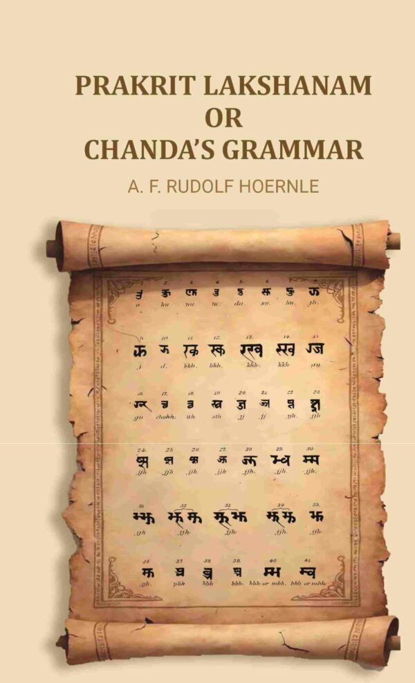 Prakrit Lakshanam Or Chanda’s Grammar [Hardcover]