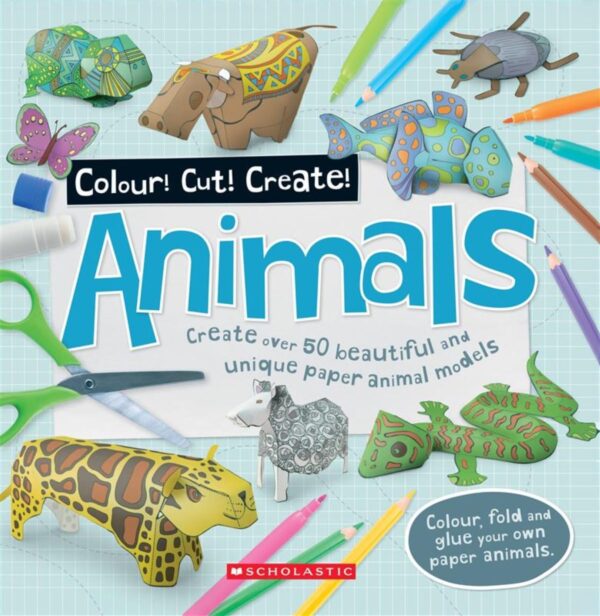 Colour! Cut! Create! Animals