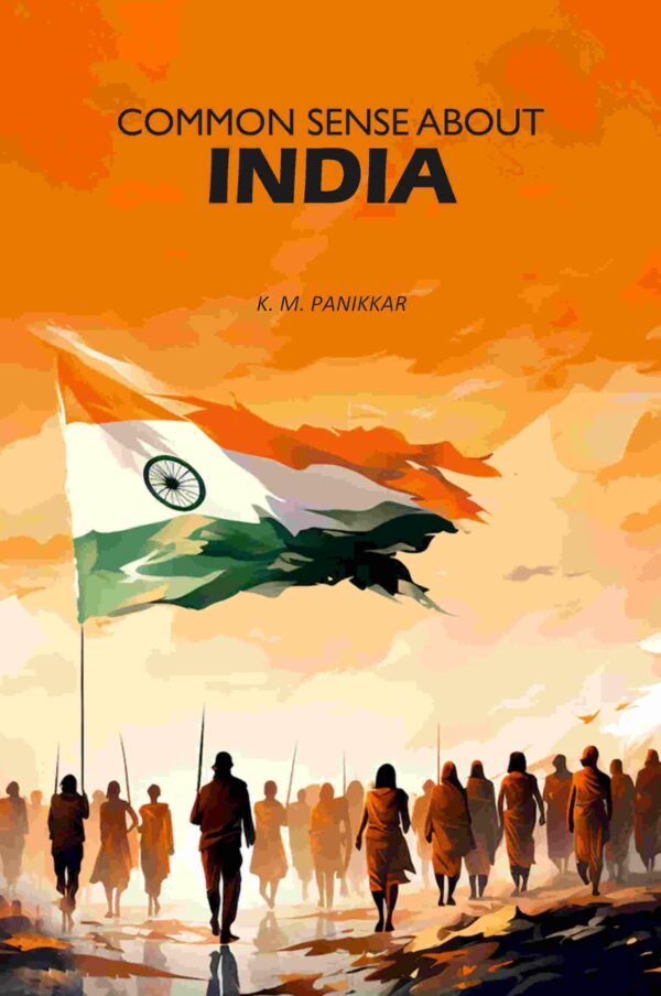 Common Sense About India
