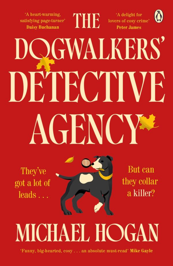 The Dogwalkers' Detective Agency: ‘Brilliant – I inhaled it. I love dogs and I love detectives. This is actually my dream book’ Claudia Winkleman