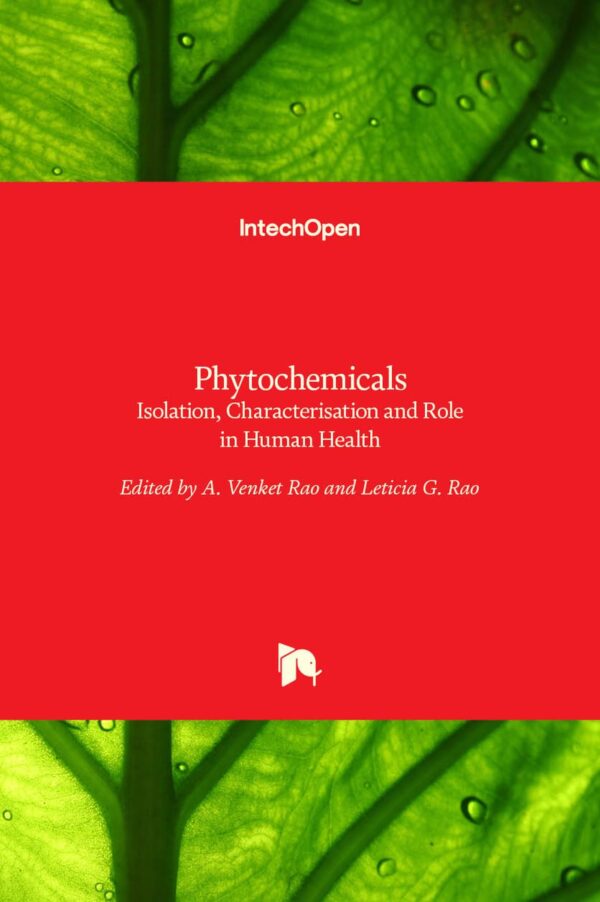 Phytochemicals: Isolation, Characterisation and Role in Human Health