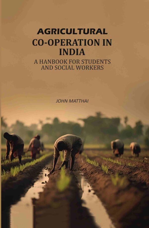 Agricultural Co-operation In India: A Hanbook For Students And Social Workers [Hardcover]