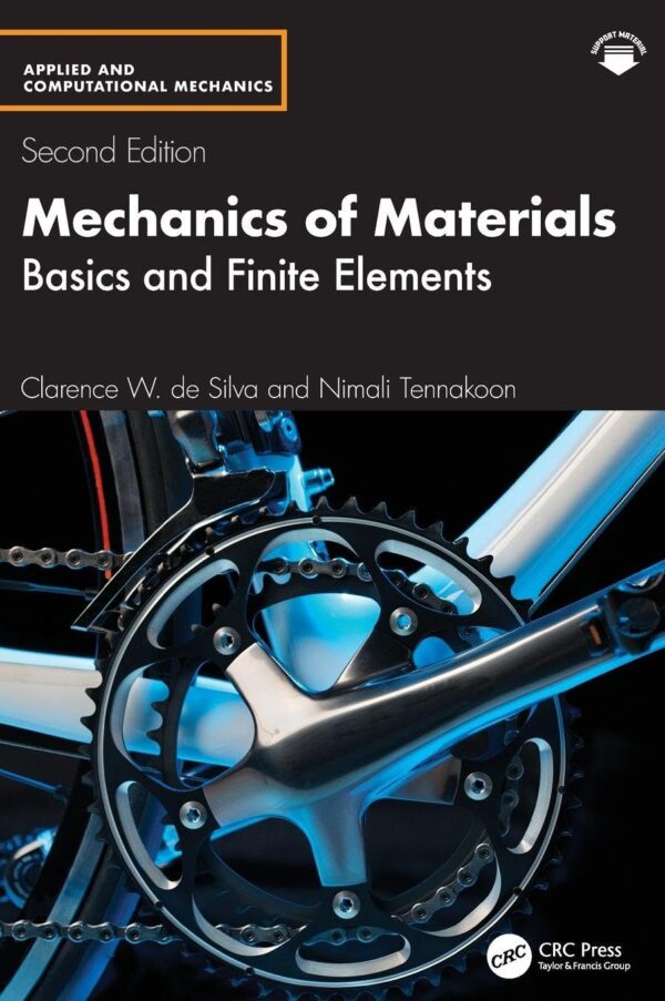 Mechanics of Materials: Basics and Finite Elements (Applied and Computational Mechanics)