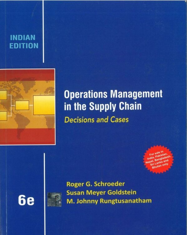 Operations Management In The Supply Chain Decisions And Cases 6Ed (Pb 2017)
