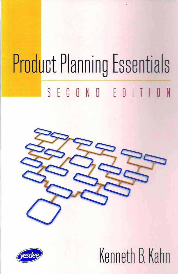 PRODUCT PLANNING ESSENTIALS, 2ND EDITION