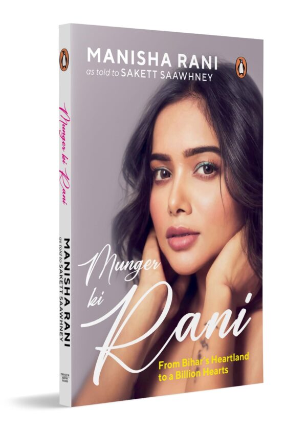 Munger ki Rani: Manisha Rani’s Unfiltered Journey from Small-Town Struggles to Social Media Stardom | A Candid Indian Influencer Biography of Grit & Reinvention