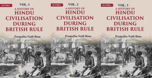 A History of Hindu Civilisation during British Rule 3 Vols. Set