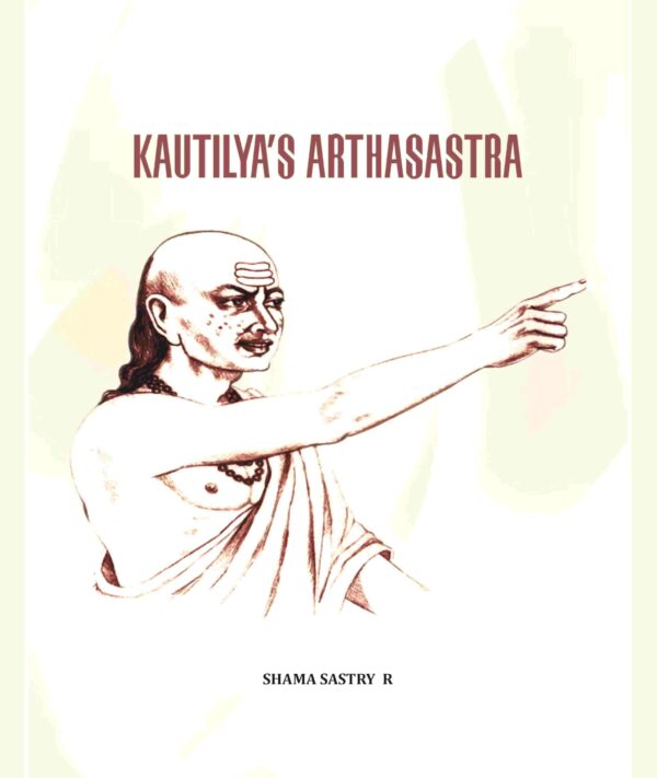 Kautilya’S Arthasastra [Hardcover]