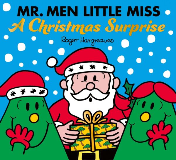 MR. MEN & LITTLE MISS CELEBRATIONS — MR. MEN LITTLE MISS: A
