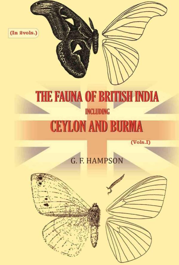 The Fauna of British India, including Ceylon and Burma 1st [Hardcover]