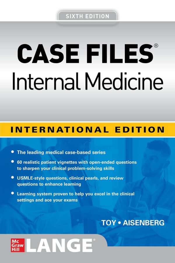 IE Case Files Internal Medicine, Sixth Edition