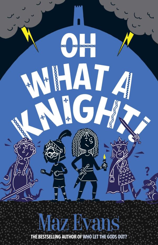 Oh What A Knight!