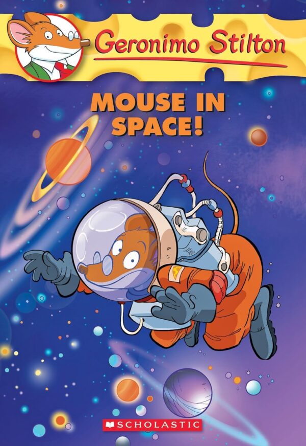 GERONIMO STILTON #52 MOUSE IN SPACE