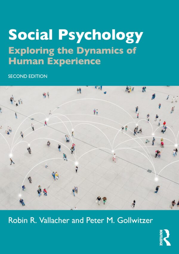 Social Psychology: Exploring the Dynamics of Human Experience