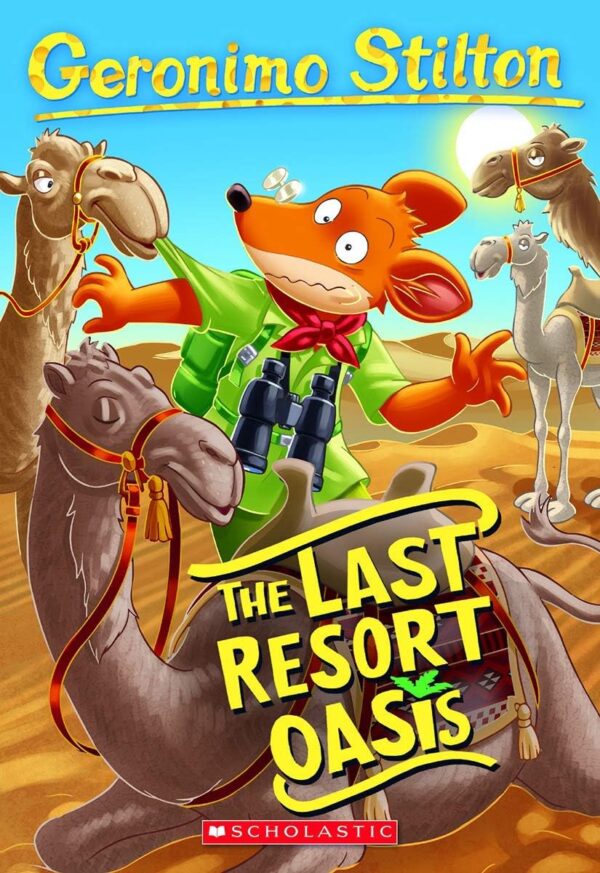 GERONIMO STILTON #77: THE LAST RESORT OASIS