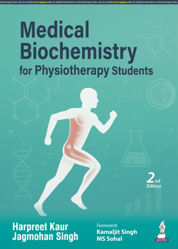 MEDICAL BIOCHEMISTRY FOR PHYSIOTHERAPY STUDENTS