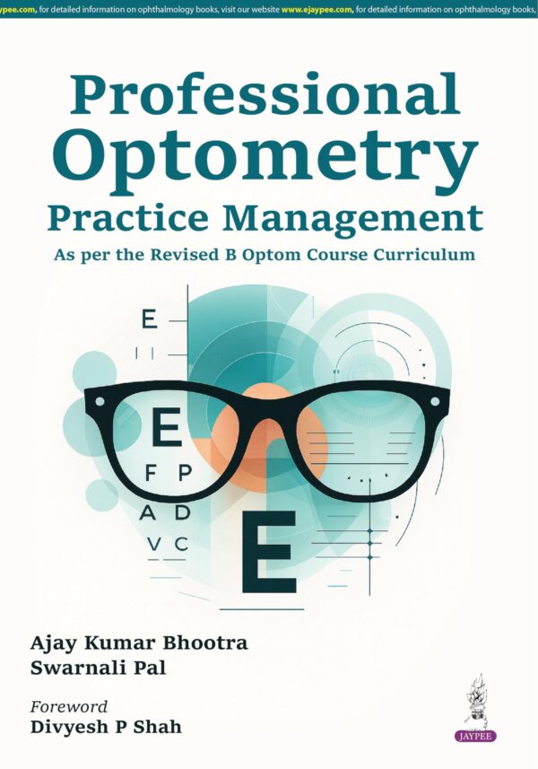 PROFESSIONAL OPTOMETRY PRACTICE MANAGEMENT