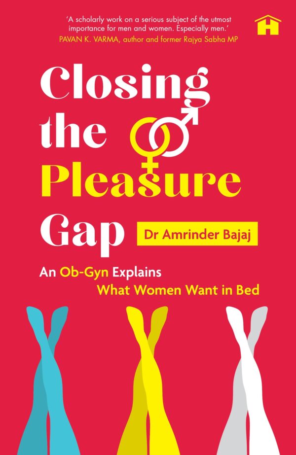 Closing the Pleasure Gap: An Ob-Gyn Explains What Women Want in Bed
