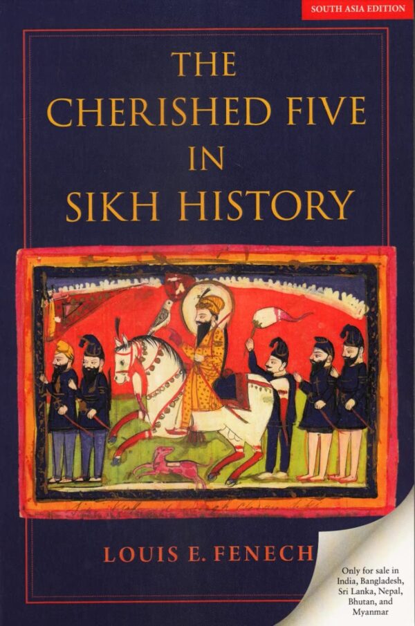 THE CHERISHED FIVE IN SIKH HISTORY