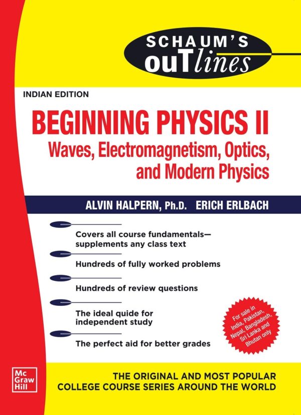 SCHAUM'S OUTLINE OF BEGINNING PHYSICS-II / 1ST, EDITION