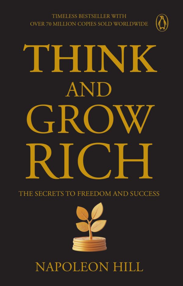 Penguin Select Classics: Think and Grow Rich: Timeless Bestseller (Original, Unabridged Classic) Premium Paperback