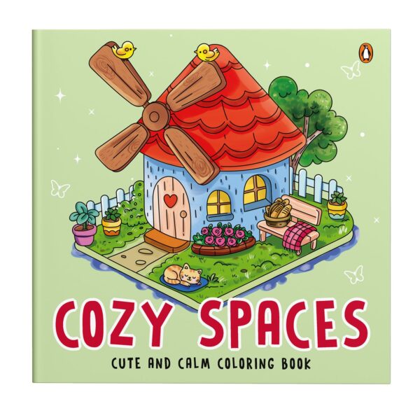 Cozy Spaces - Cute and Calm Coloring Book: Cute & Cozy Coloring Book for All Ages | Illustrations for Mindfulness & Art Therapy with Practice Pages & Quick Tips I For Stress Relief and Mindful Creativity | Select Learning