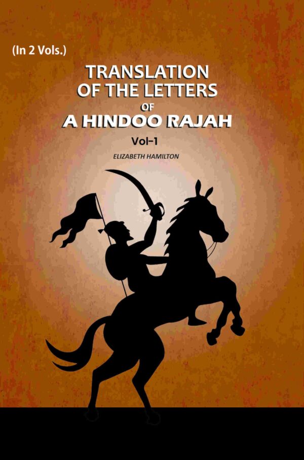 Translation Of The Letters: Of A Hindoo Rajah 1st [Hardcover]