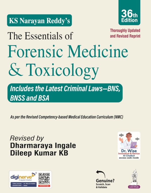 KS NARAYAN REDDY'S THE ESSENTIALS OF FORENSIC MEDICINE & TOXICOLOGY