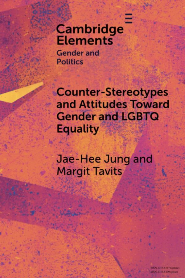 Counter-Stereotypes and Attitudes Toward Gender and LGBTQ Equality (Elements in Gender and Politics)