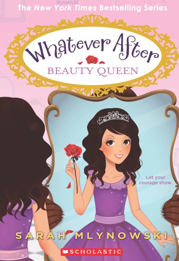 Whatever After #07: Beauty Queen