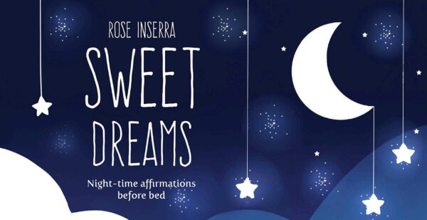 Sweet Dreams: Night-time Affirmations Before Bed (Mini Inspiration Cards)