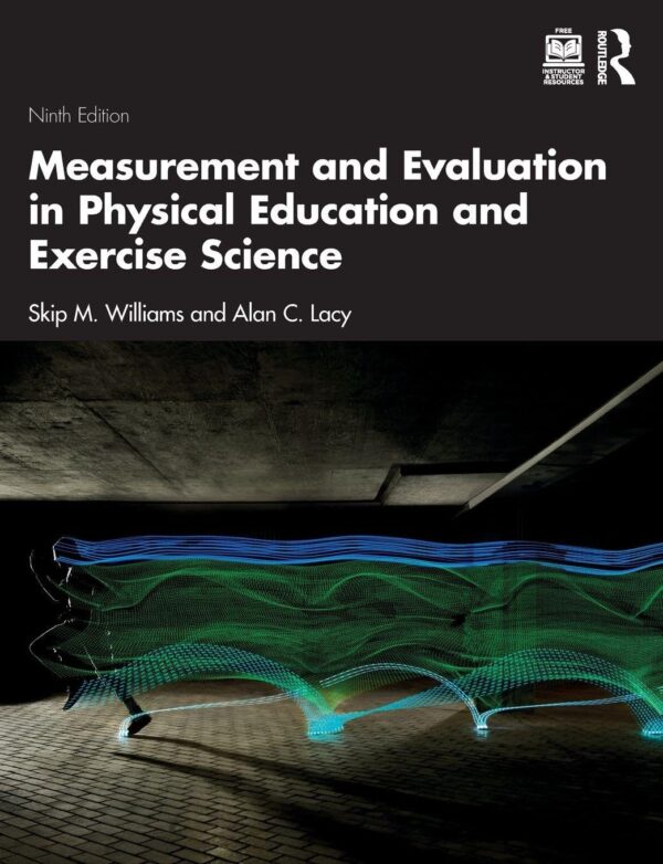 Measurement and Evaluation in Physical Education and Exercise Science