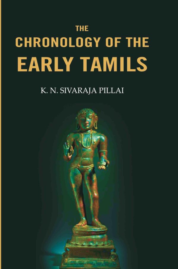 The Chronology of the Early Tamils
