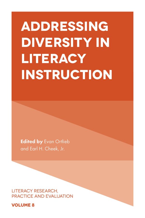 Addressing Diversity in Literacy Instruction: 8 (Literacy Research, Practice and Evaluation)