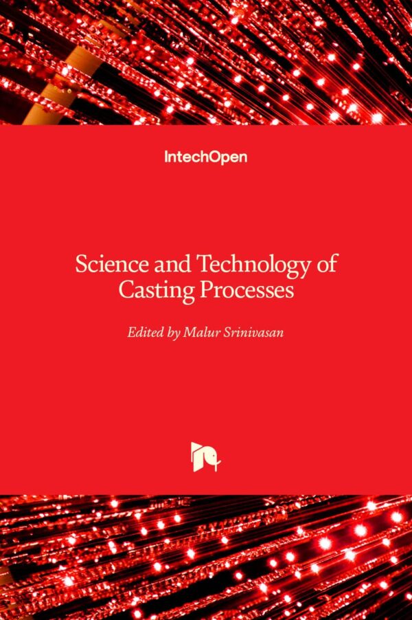 Science and Technology of Casting Processes
