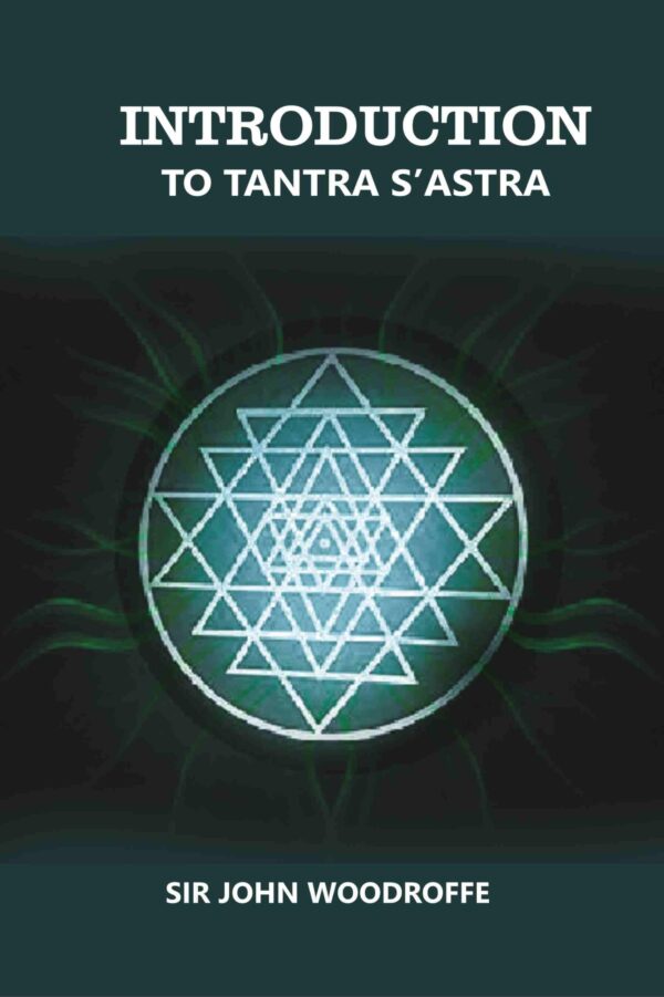 Introduction to Tantra S'astra [Hardcover]