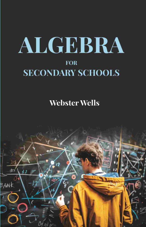 Algebra for Secondary Schools
