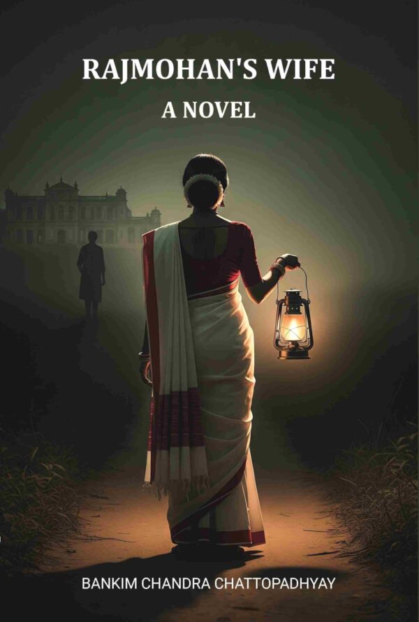 Rajmohan's Wife: A Novel [Hardcover]