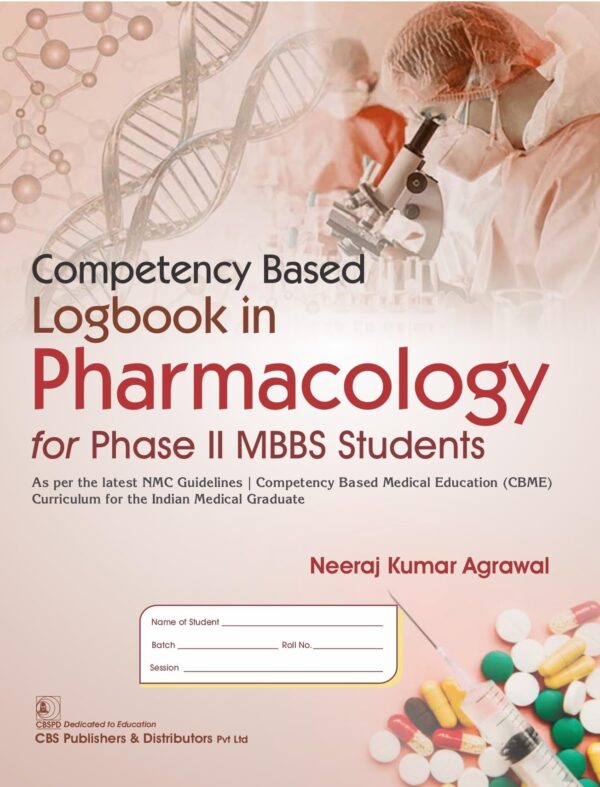 Competency Based Logbook in Pharmacology for Phase II MBBS Students (PB 2026)