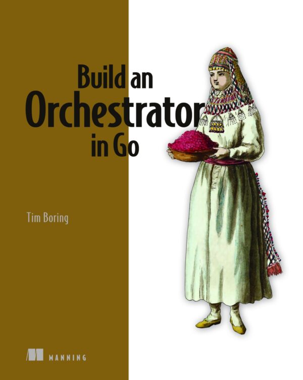 Build an Orchestrator in Go From Scratch