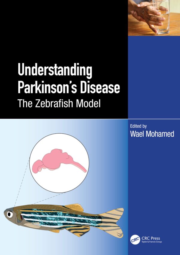 ZEBRAFISH AS A MODEL FOR PARKINSONS DISEASE (HB 2025)