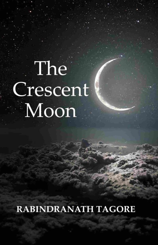 The Crescent Moon [Hardcover]