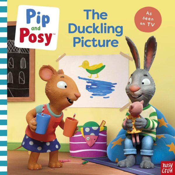 PIP AND POSY: THE DUCKLING PICTURE (A TV TIE-IN PICTURE BOOK