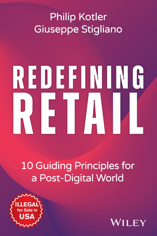 Redefining Retail: 10 Guiding Principles for a Post-Digital World