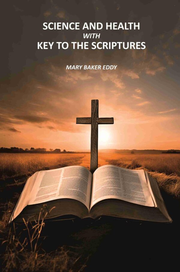 Science and Health with Key to the Scriptures [Hardcover]