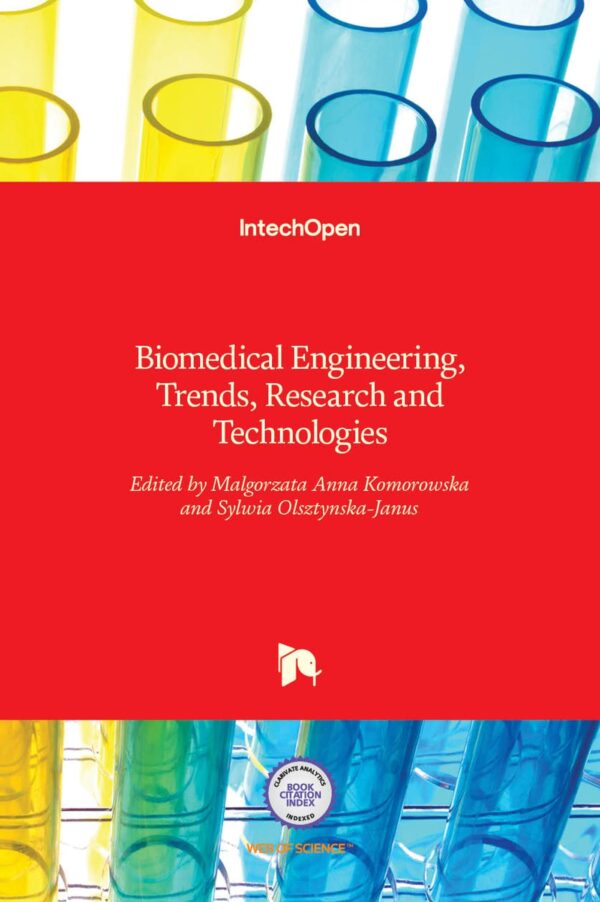 Biomedical Engineering: Trends, Research and Technologies