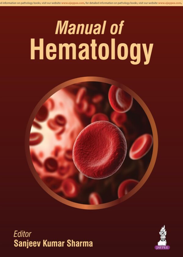 MANUAL OF HEMATOLOGY